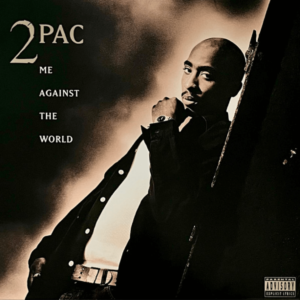 2Pac - Me Against The World (cover)