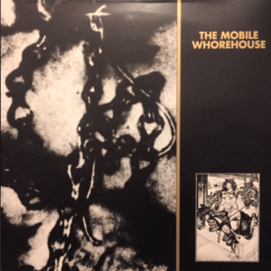 Mobile Whorehouse - The Mobile Whorehouse_cover