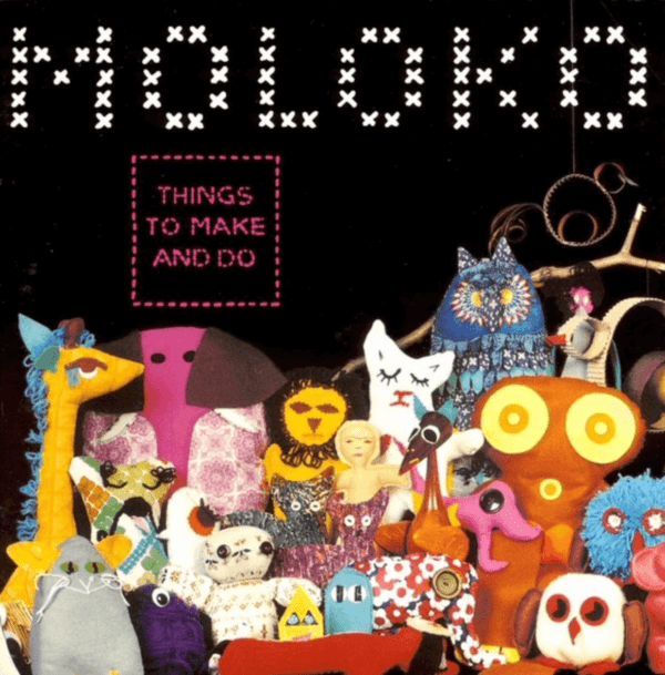 Moloko - Things To Make And Do_cover