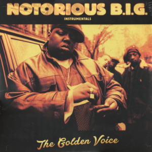 Notorious B.I.G. - The Golden Voice (Instrumentals)_cover