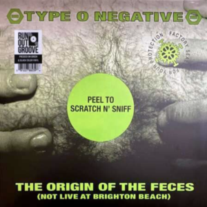 cover Type O Negative - The Origin Of The Feces (Not Live At Brighton Beach)