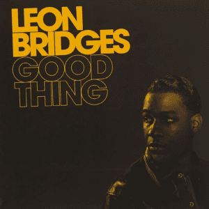 Leon Bridges - Good Thing