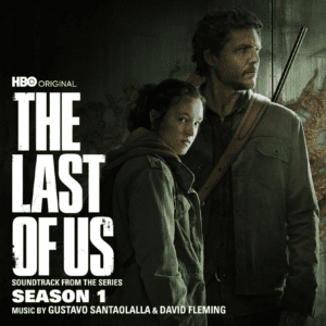 The Last Of Us Season 1 (Soundtrack From The Series)